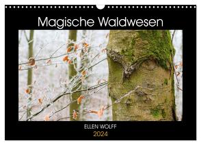 Magische Waldwesen (Wandkalender 2024 DIN A3 quer), CALVENDO Monatskalender von Wolff,  Ellen