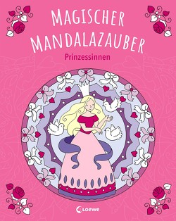 Magischer Mandalazauber – Prinzessinnen von Labuch,  Kristin
