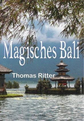 Magisches Bali von Ritter,  Thomas