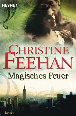 Magisches Feuer von Feehan,  Christine, Sander,  Ruth
