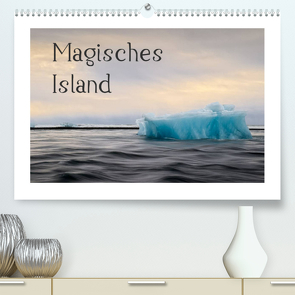 Magisches Island (Premium, hochwertiger DIN A2 Wandkalender 2023, Kunstdruck in Hochglanz) von Eckmiller,  Martin