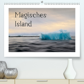 Magisches Island (Premium, hochwertiger DIN A2 Wandkalender 2020, Kunstdruck in Hochglanz) von Eckmiller,  Martin