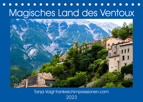 Magisches Land des Ventoux (Tischkalender 2023 DIN A5 quer) von Voigt,  Tanja