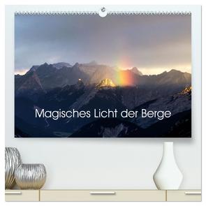 Magisches Licht der Berge (hochwertiger Premium Wandkalender 2024 DIN A2 quer), Kunstdruck in Hochglanz von Forstner,  Franz