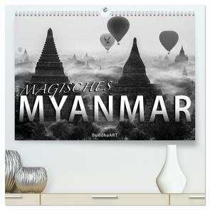 MAGISCHES MYANMAR (hochwertiger Premium Wandkalender 2024 DIN A2 quer), Kunstdruck in Hochglanz von BuddhaART,  BuddhaART