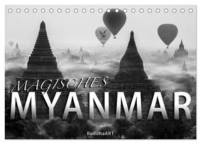 MAGISCHES MYANMAR (Tischkalender 2024 DIN A5 quer), CALVENDO Monatskalender von BuddhaART,  BuddhaART