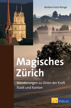 Magisches Zürich von Hutzl-Ronge,  Barbara
