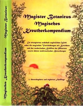 Magister Botanicus Magisches Kreutherkompendium von Botanicus,  Magister