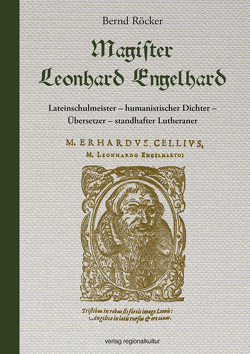 Magister Leonhard Engelhard von Röcker,  Bernd