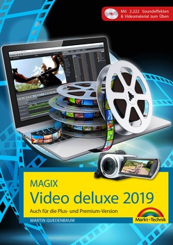 MAGIX Video deluxe 2019 Das Buch zur Software. Die besten Tipps und Tricks von Quedenbaum,  Martin