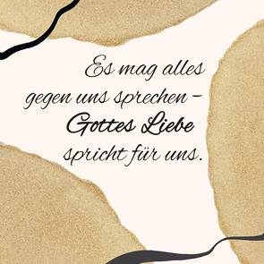 Magnet „Es mag alles gegen uns sprechen – Gottes Liebe spricht für uns.“ von Backhaus,  Arno