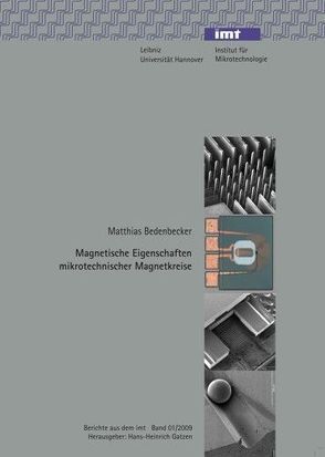 Magnetische Eigenschaften mikrotechnischer Magnetkreise von Bedenbecker,  Matthias, Gatzen,  Hans H
