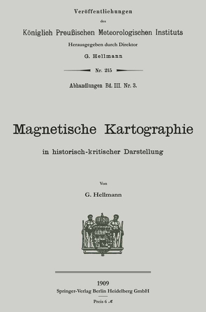 Magnetische Kartographie in historisch-kritischer Darstellung von Hellmann,  Gustav