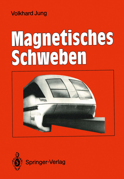 Magnetisches Schweben von Jung,  Volkhard