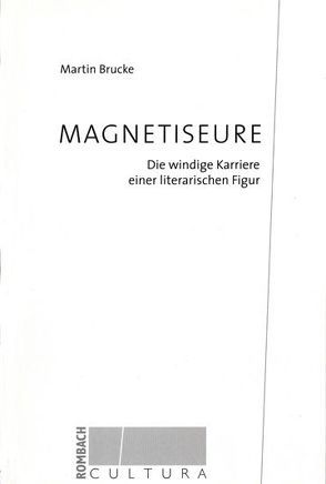 Magnetiseure von Brucke,  Martin