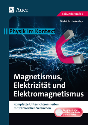 Magnetismus, Elektrizität und Elektromagnetismus von Hinkeldey,  Dietrich