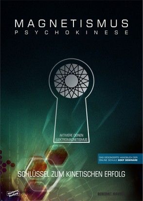 MAGNETISMUS PSYCHOKINESE von Maurer,  Benedikt