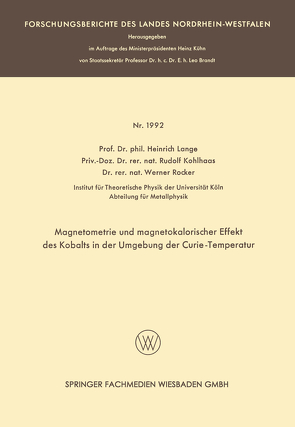 Magnetometrie und magnetokalorischer Effekt des Kobalts in der Umgebung der Curie-Temperatur von Lange,  Heinrich