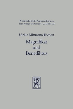 Magnifikat und Benediktus von Mittmann-Richert,  Ulrike