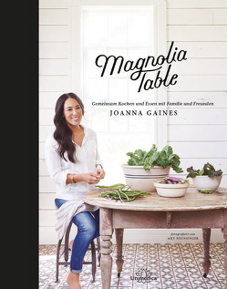 Magnolia Table von Gaines,  Joanna