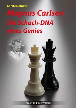 Magnus Carlsen – Die Schach-DNA eines Genies von Müller,  Karsten