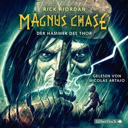 Magnus Chase 2: Der Hammer des Thor von Artajo,  Nicolás, Haefs,  Gabriele, Riordan,  Rick