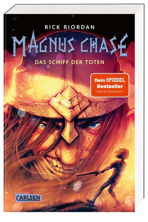Magnus Chase 3: Das Schiff der Toten von Haefs,  Gabriele, Riordan,  Rick