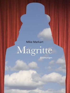 Magritte von Markart,  Mike, Markart,  Tom