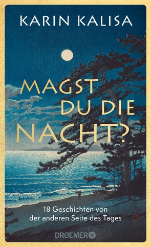 Magst du die Nacht? von Kalisa,  Karin