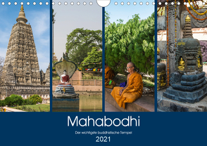 Mahabodhi – Der wichtigste buddhistische Tempel (Wandkalender 2021 DIN A4 quer) von Santanna,  Ricardo