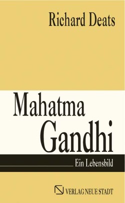 Mahatma Gandhi von Deats,  Richard