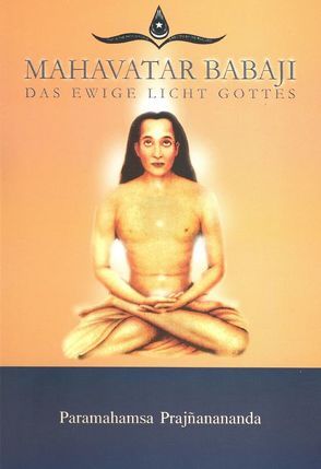 Mahavatar Babaji von Paramahamsa,  Prajnanananda