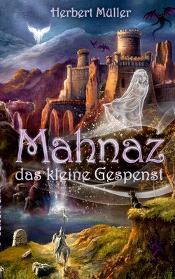 Mahnaz das kleine Gespenst von Mueller,  Herbert