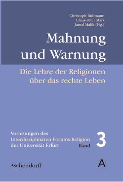 Mahnung und Warnung von Bultmann,  Christoph, Malik,  Jamal, März,  Claus P