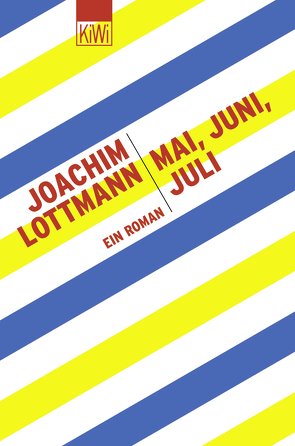 Mai, Juni, Juli von Lottmann,  Joachim, Malchow,  Helge