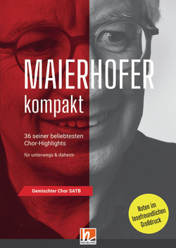Maierhofer kompakt SATB – Großdruck von Maierhofer,  Lorenz