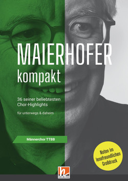 Maierhofer kompakt TTBB – Großdruck von Maierhofer,  Lorenz
