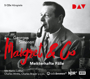 Maigret & Co – Meisterhafte Fälle von Brauer,  Charles, Lothar,  Hanns, Simenon,  Georges, Wirths,  Charles