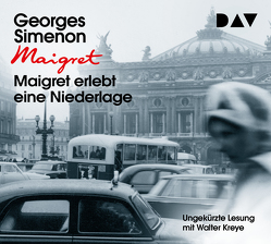 Maigret erlebt eine Niederlage von Bodmer,  Thomas, Kreye,  Walter, Simenon,  Georges, Stockmann,  Wolfgang