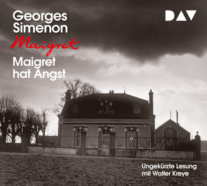 Maigret hat Angst von Brands,  Bärbel, Klau,  Barbara, Kreye,  Walter, Simenon,  Georges, Stockmann,  Wolfgang, Wille,  Hansjürgen