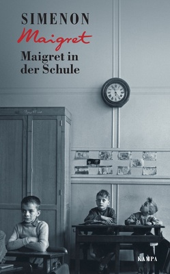 Maigret in der Schule von Edl,  Elisabeth, Matz,  Wolfgang, Simenon,  Georges