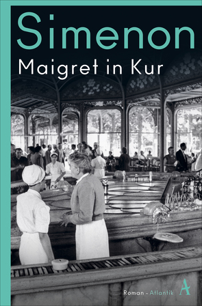 Maigret in Kur von Brands,  Bärbel, Klau,  Barbara, Simenon,  Georges, Wille,  Hansjürgen