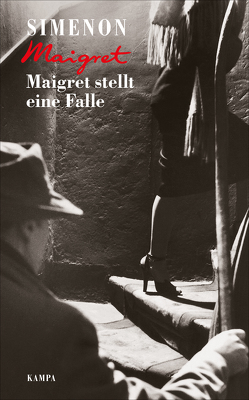 Maigret stellt eine Falle von Klau,  Barbara, Simenon,  Georges, Stegkemper,  Meike, Wille,  Hansjürgen