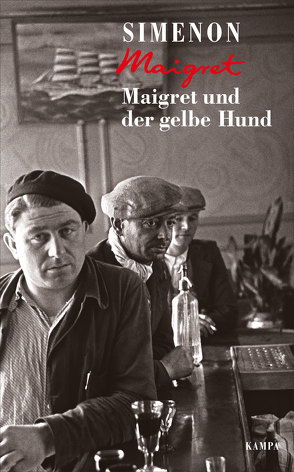 Maigret und der gelbe Hund von Edl,  Elisabeth, Matz,  Wolfgang, Simenon,  Georges