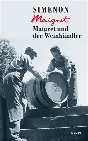 Maigret und der Weinhändler von Simenon,  Georges, Wille,  Hansjürgen;Klau,  Barbara;Madlung,  Mirjam