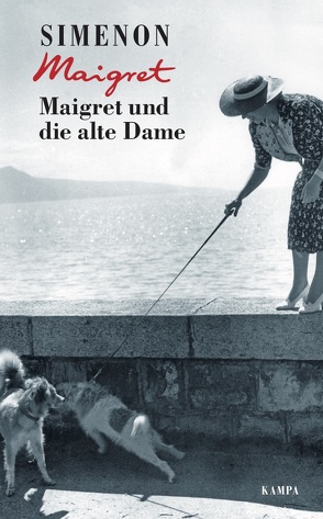Maigret und die alte Dame von Simenon,  Georges, Wille,  Hansjürgen;Klau,  Barbara;Madlung,  Mirjam