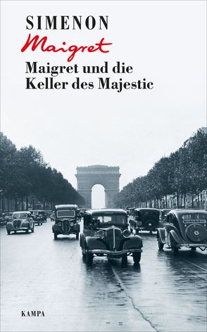 Maigret und die Keller des Majestic von Klau,  Barbara, Simenon,  Georges, Wegmann,  Sara, Wille,  Hansjürgen