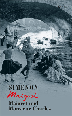 Maigret und Monsieur Charles von Klau,  Barbara, Simenon,  Georges, Tengs,  Svenja, Wille,  Hansjürgen