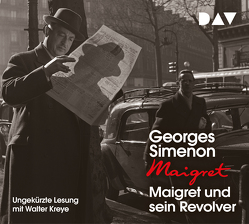 Maigret und sein Revolver von Klau,  Barbara, Kreye,  Walter, Simenon,  Georges, Stockmann,  Wolfgang, Tengs,  Svenja, Wille,  Hansjürgen