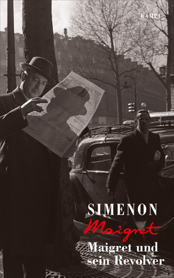 Maigret und sein Revolver von Simenon,  Georges, Wille,  Hansjürgen;Klau,  Barbara;Tengs,  Svenja